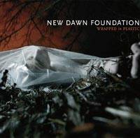 New Dawn Foundation : Wrapped in Plastic